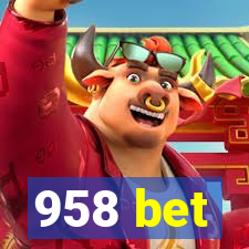 958 bet